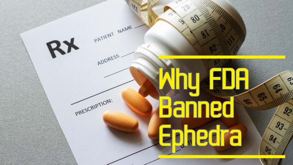 why fda banned ephedra
