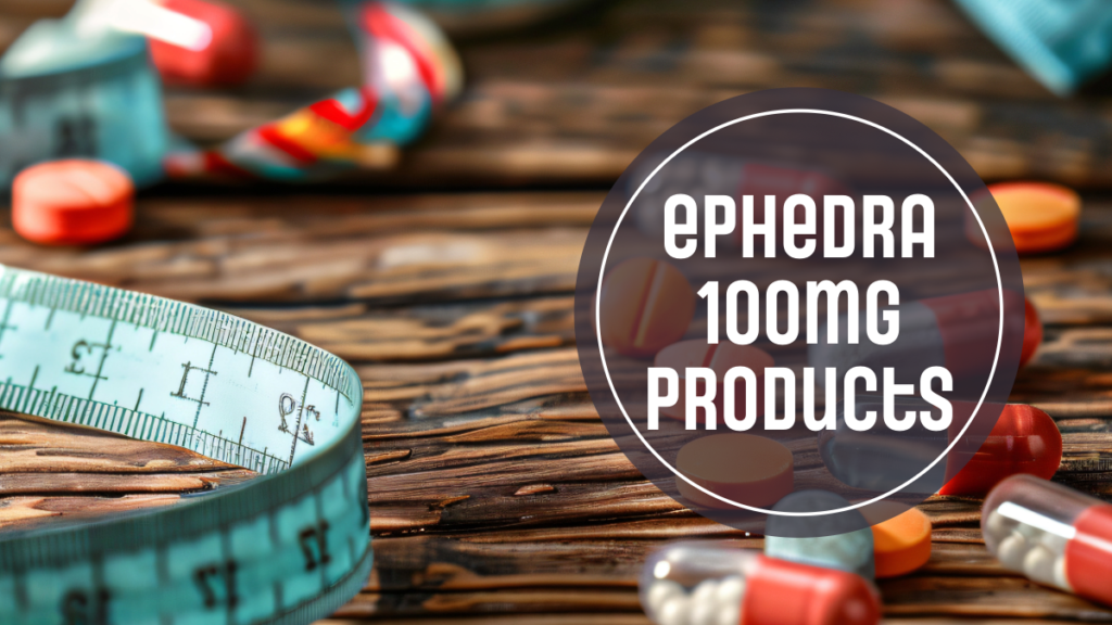 Buy 100mg Ephedra Supplements